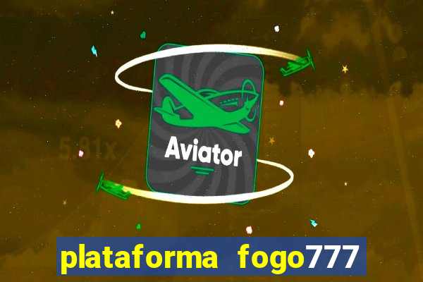 plataforma fogo777 confi vel